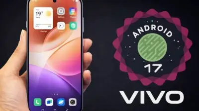 فيفو تطلق النسخة التجريبية من أندرويد 17 لهواتف X300 برو وآي كيو أو 15