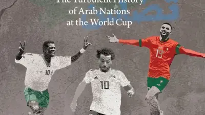 كتاب جديد يكشف التاريخ المتقلب للمنتخبات العربية في كأس العالم من 1934 إلى 2022
