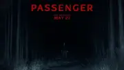 فيلم الرعب PASSENGER ينطلق في دور العرض المصرية 21 مايو
